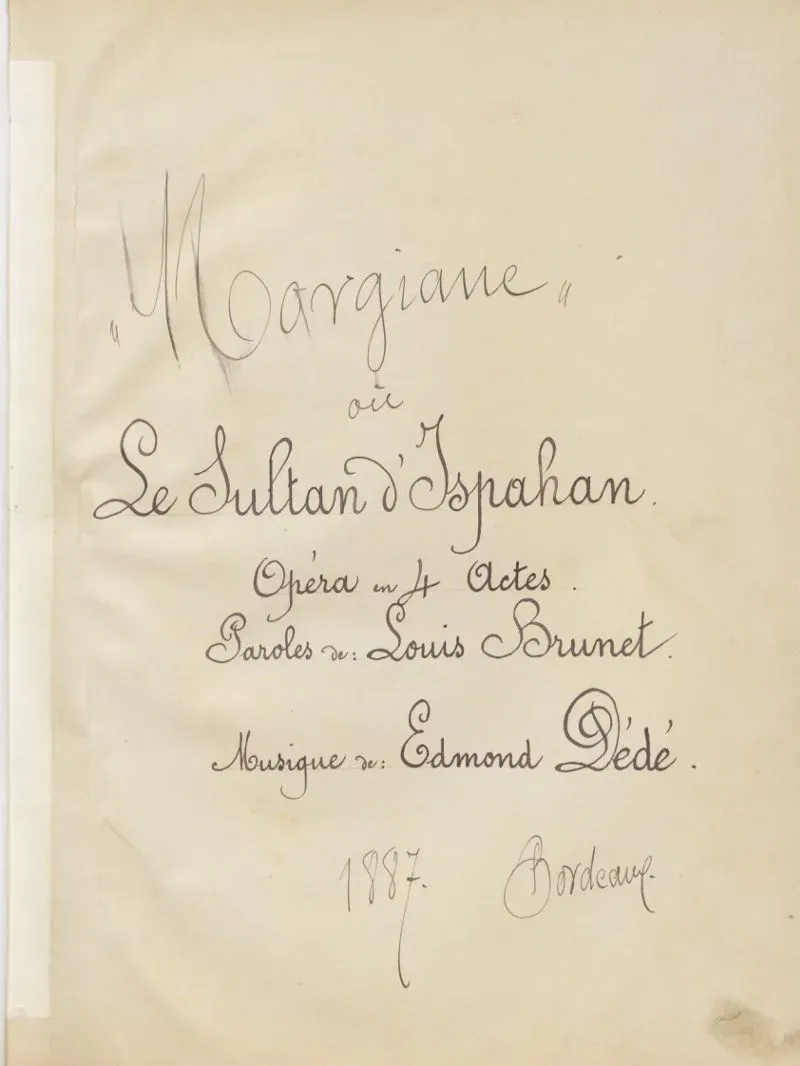 مخطوطة أوبرا "مورغيان" للمؤلف إدموند ديديه، مكتوبة بخط اليد، تحتوي على عنوان العمل وتاريخ 1887، تمثل جزءًا من تاريخ الموسيقى الكلاسيكية الأمريكية.
